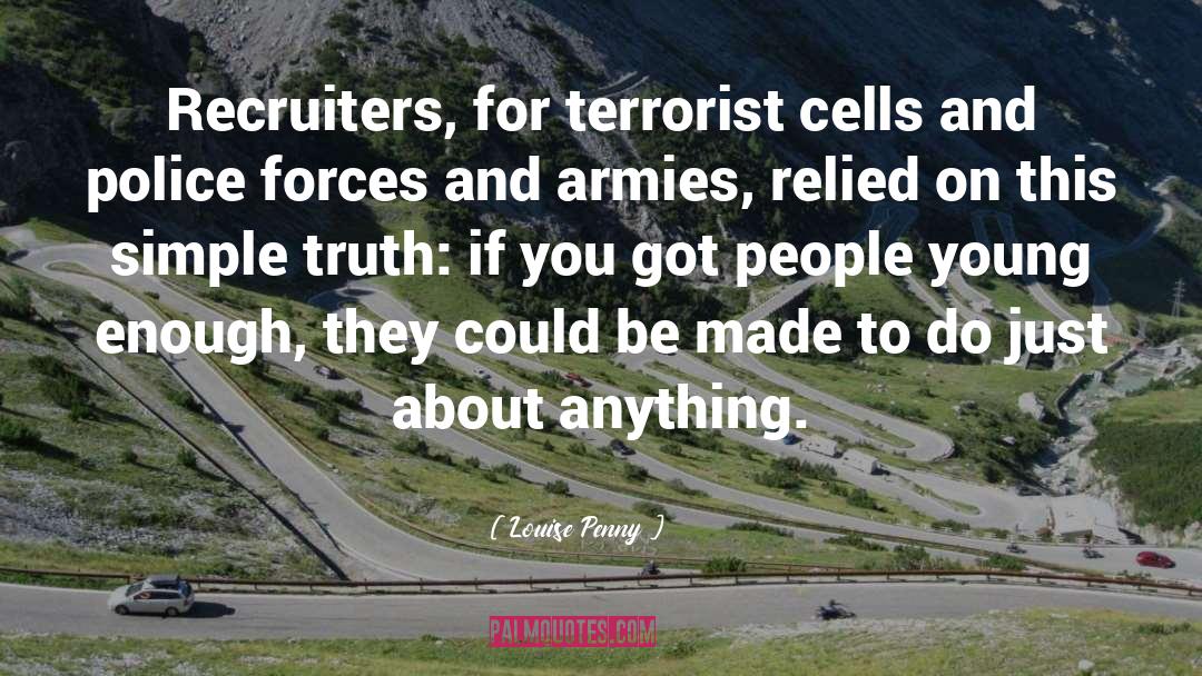 Military Police quotes by Louise Penny