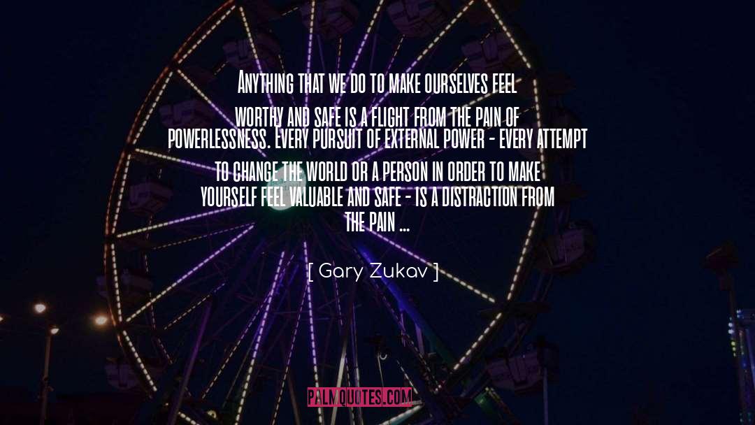 Military Power quotes by Gary Zukav