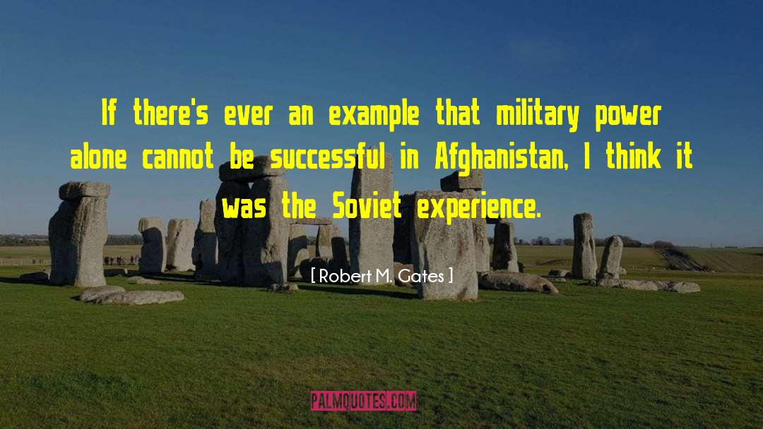 Military Power quotes by Robert M. Gates