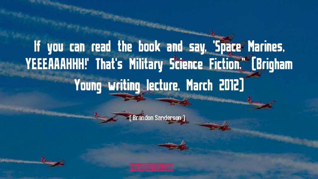 Military Science Fiction quotes by Brandon Sanderson