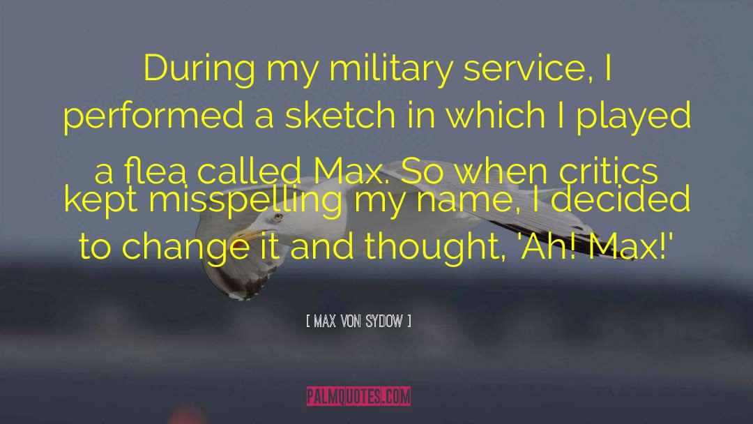 Military Service quotes by Max Von Sydow