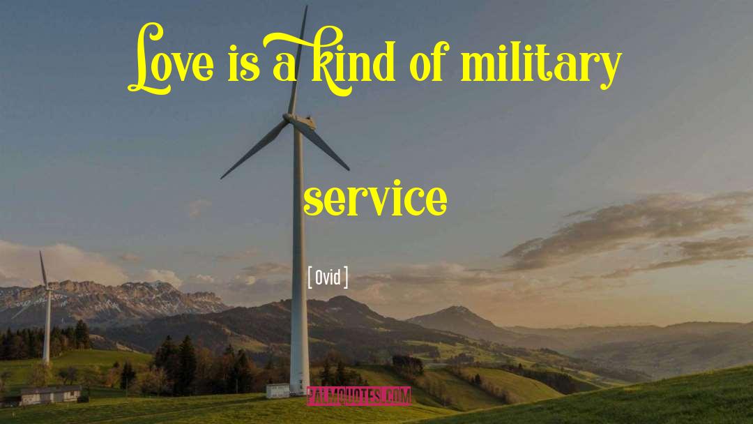 Military Service quotes by Ovid