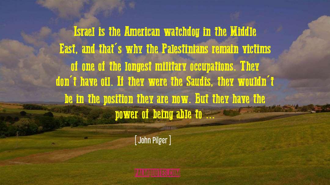 Military Sheepdog quotes by John Pilger