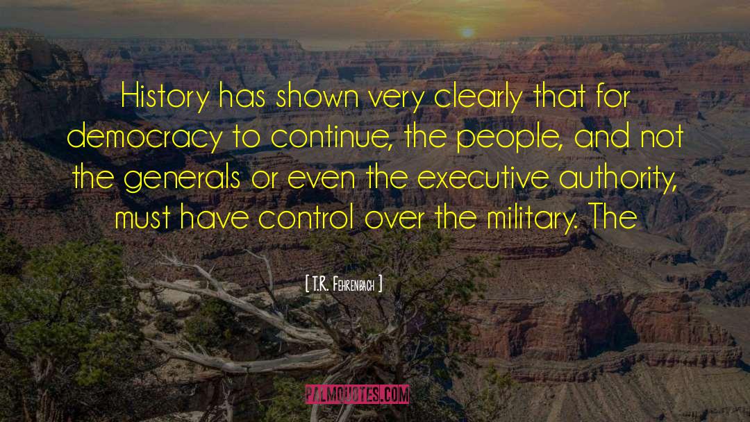 Military Spouce quotes by T.R. Fehrenbach