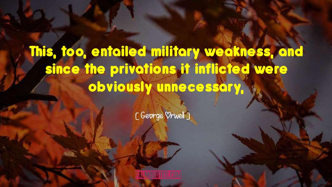 Military Spouce quotes by George Orwell