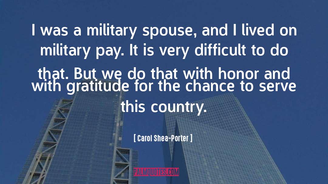 Military Spouse quotes by Carol Shea-Porter