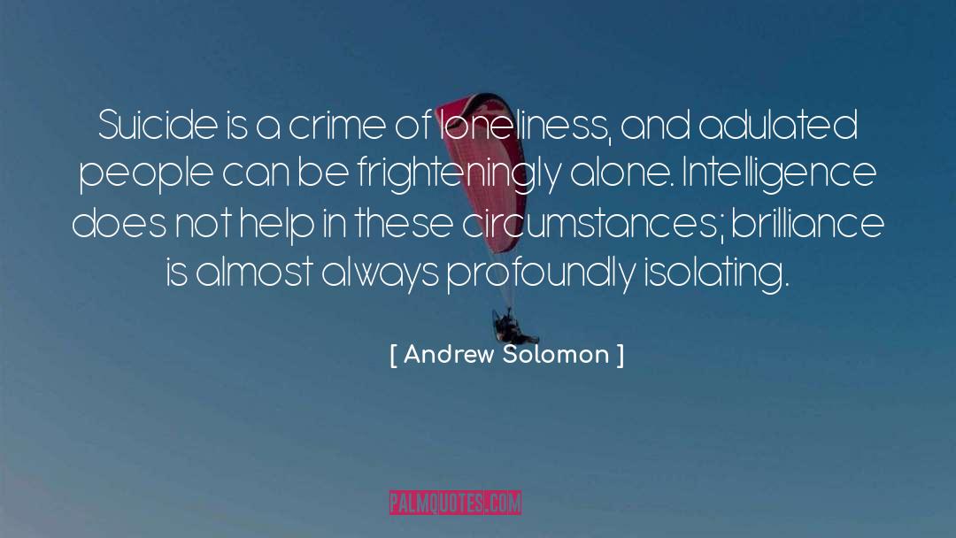 Military Suicide quotes by Andrew Solomon