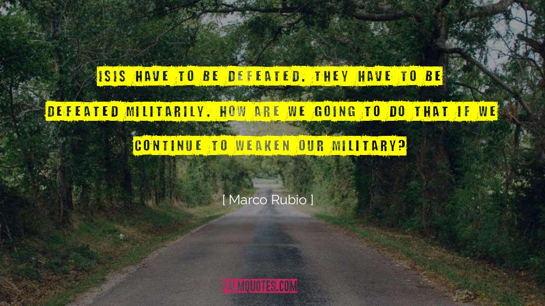 Military Theory quotes by Marco Rubio