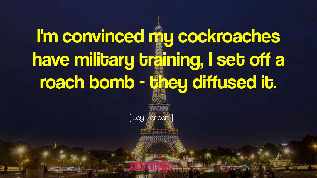 Military Training quotes by Jay London