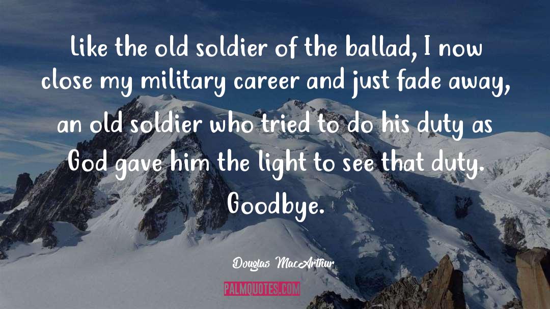 Military Uniform quotes by Douglas MacArthur