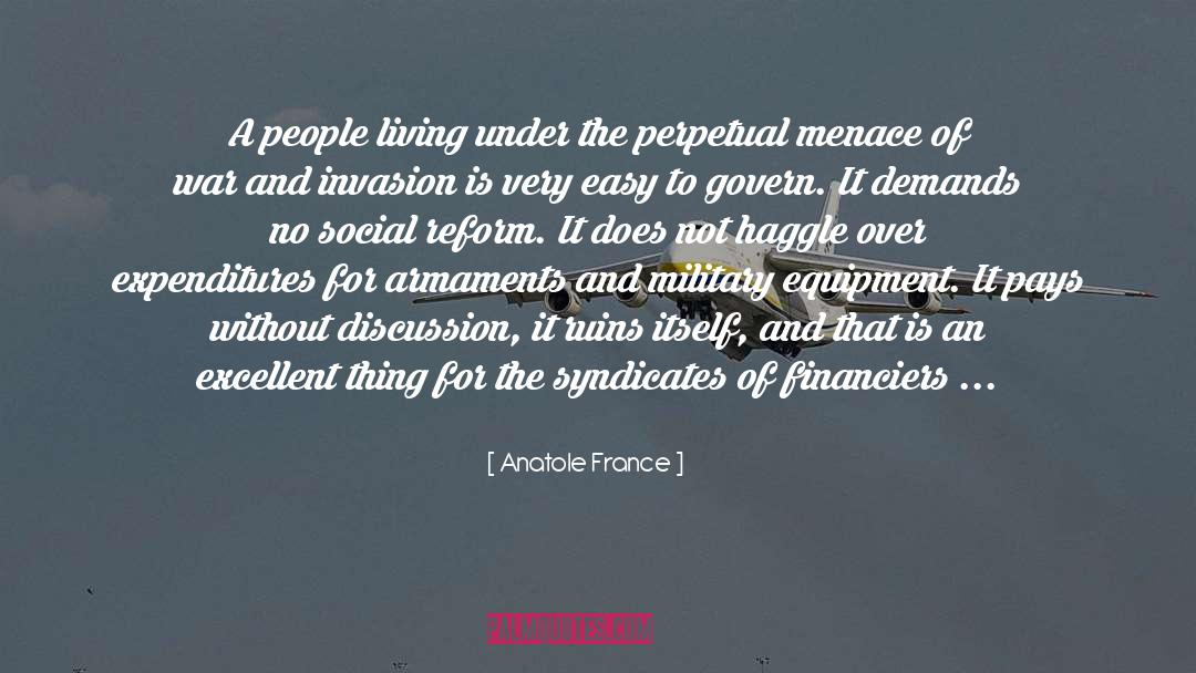 Military Uniformity quotes by Anatole France