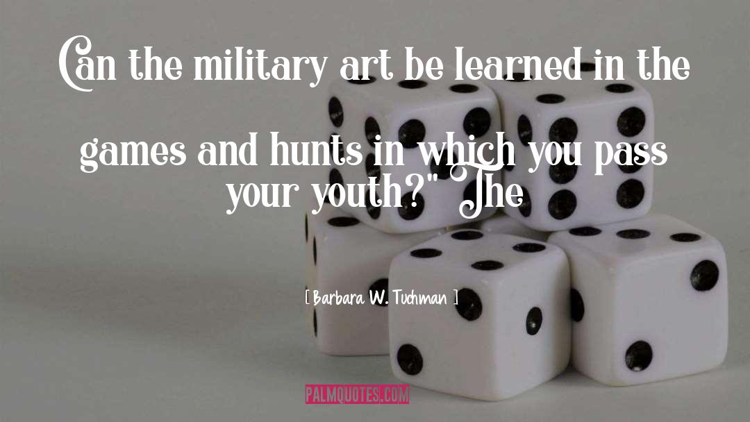 Military Veteran quotes by Barbara W. Tuchman