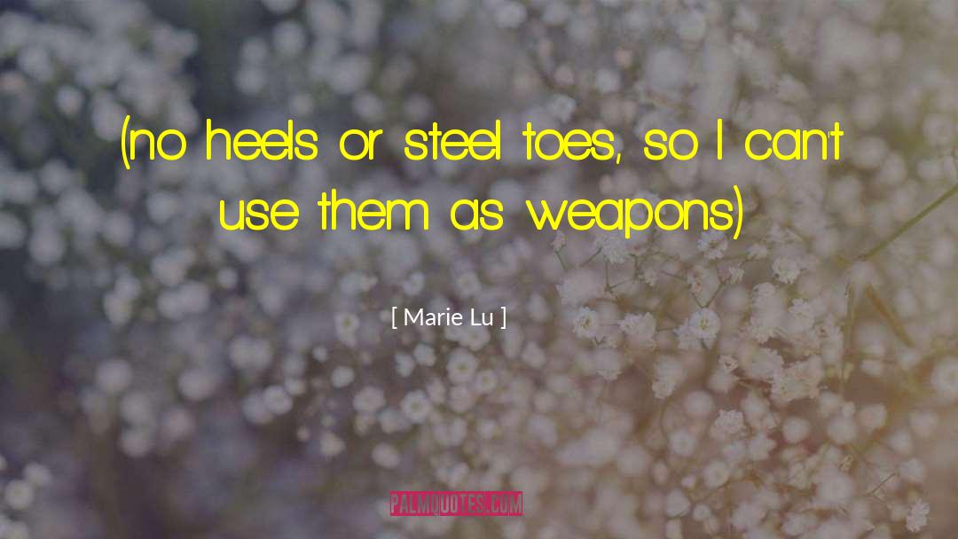 Military Weapons quotes by Marie Lu