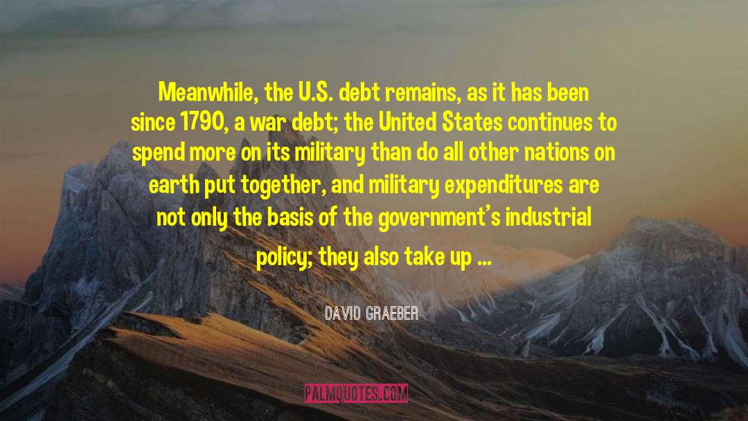 Military Weapons quotes by David Graeber