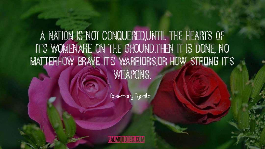 Military Weapons quotes by Rosemary Agonito