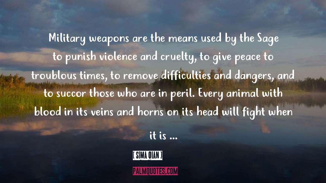 Military Weapons quotes by Sima Qian