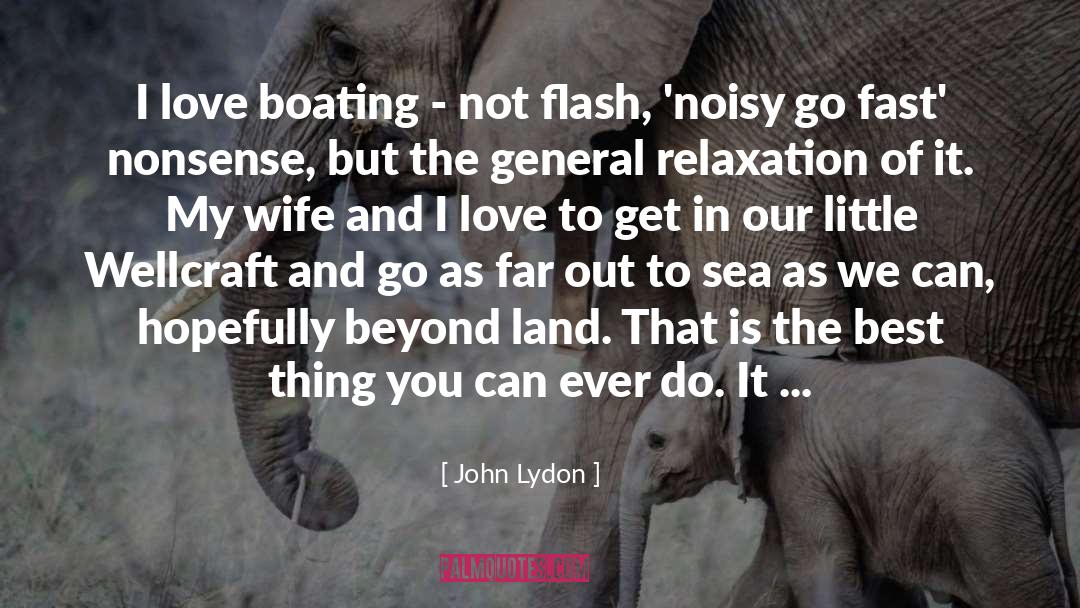 Military Wife quotes by John Lydon