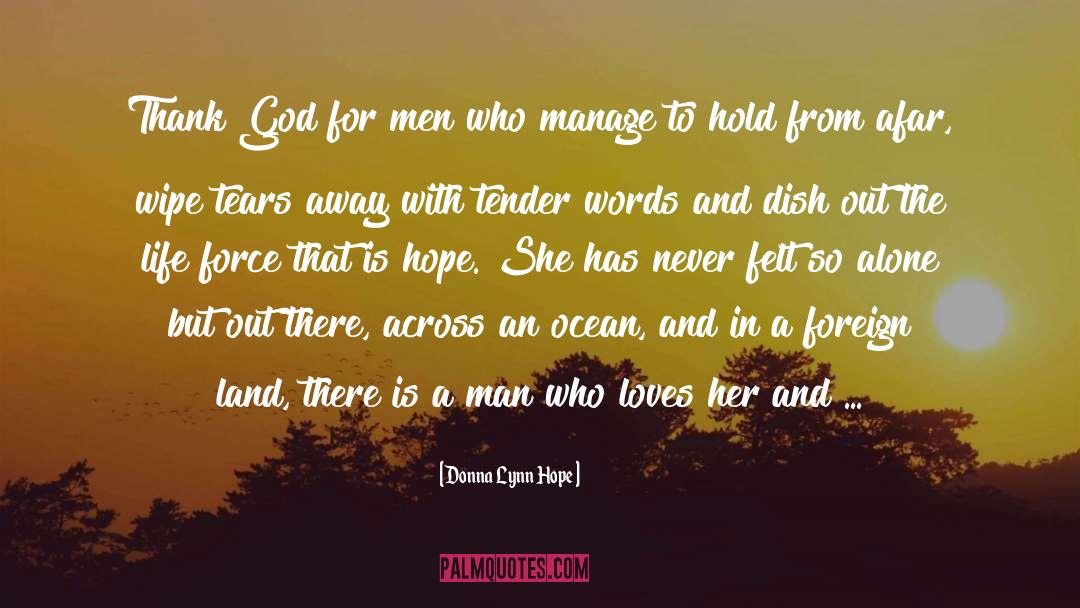 Military Wife quotes by Donna Lynn Hope