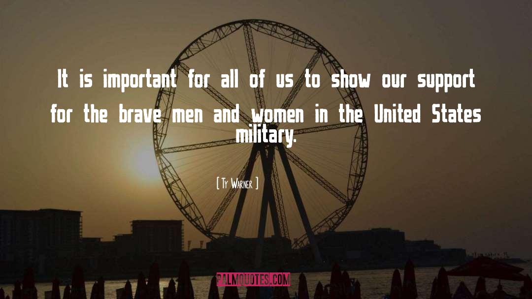 Military Women quotes by Ty Warner