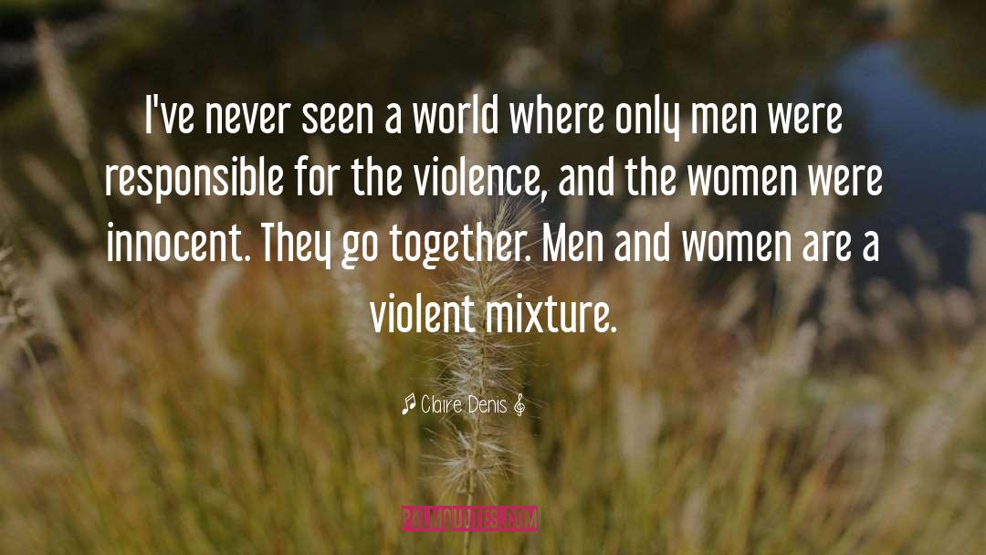 Military Women quotes by Claire Denis