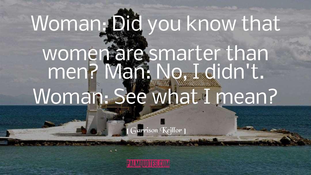 Military Women quotes by Garrison Keillor