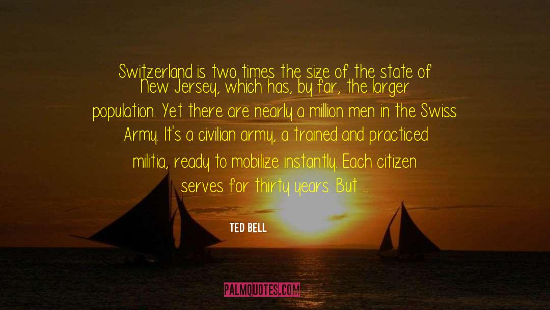 Militia quotes by Ted Bell