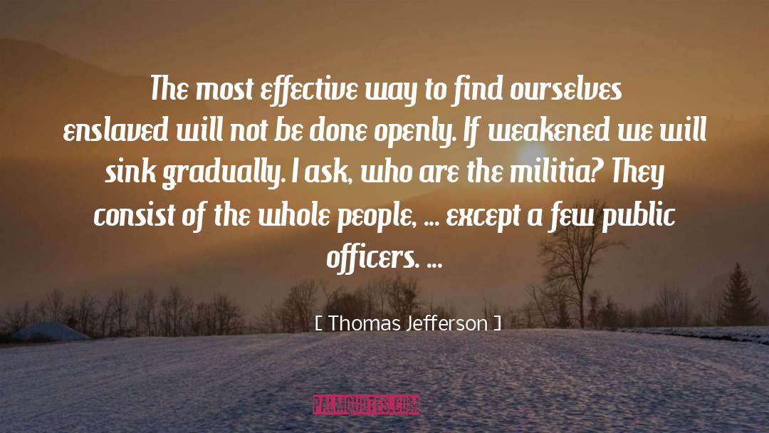 Militia quotes by Thomas Jefferson