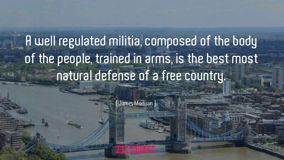 Militia quotes by James Madison