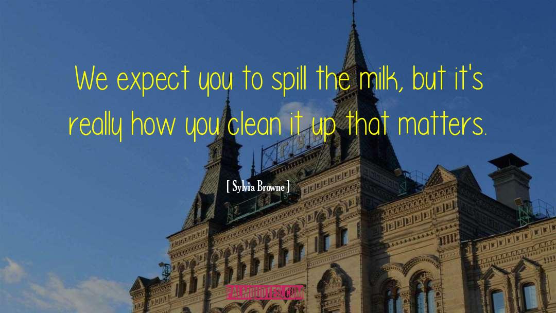 Milk Jug quotes by Sylvia Browne