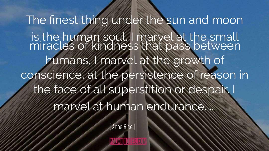 Milk Of Human Kindness quotes by Anne Rice