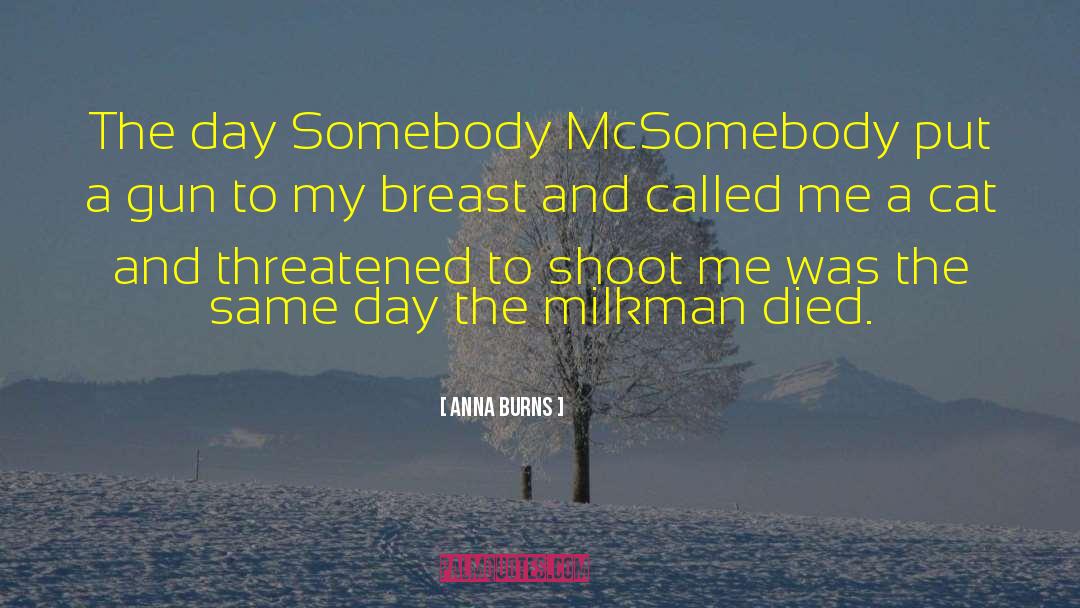 Milkman quotes by Anna Burns