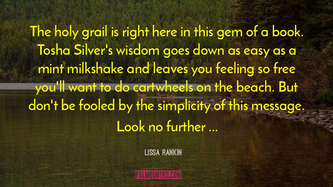 Milkshake quotes by Lissa Rankin
