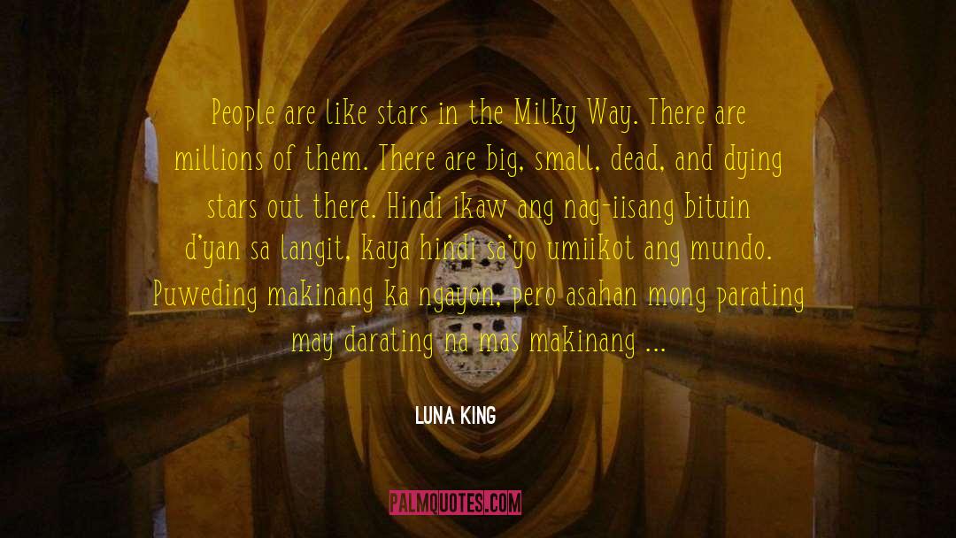 Milky Way quotes by Luna King