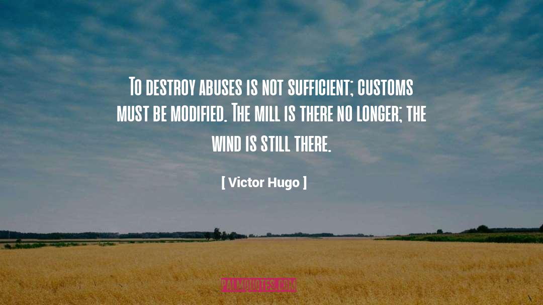 Mill quotes by Victor Hugo
