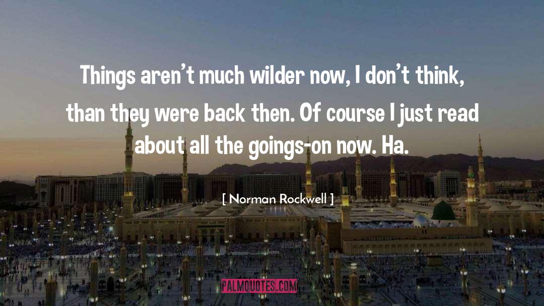 Millene Ha quotes by Norman Rockwell
