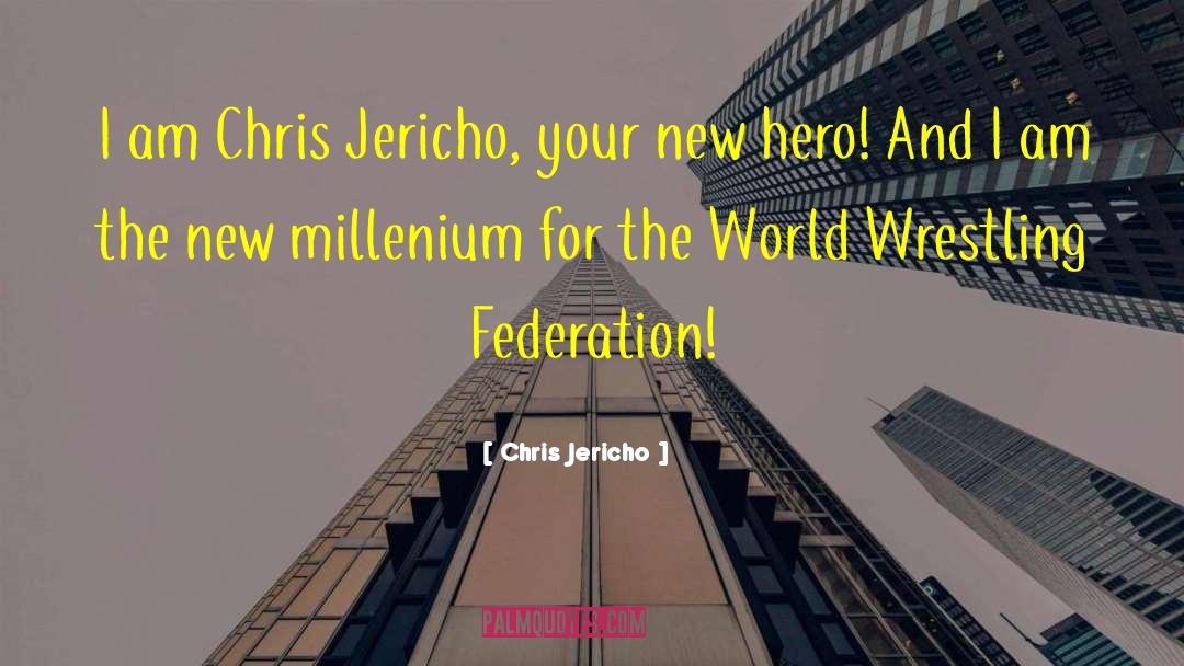 Millenium 3 quotes by Chris Jericho
