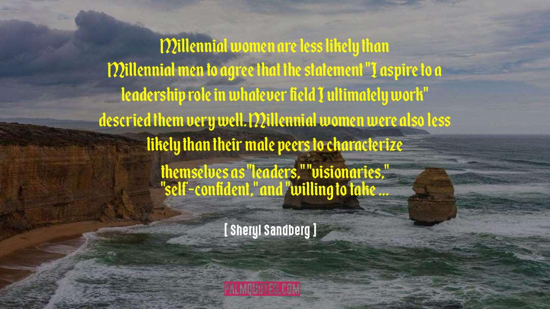 Millennial Feminists quotes by Sheryl Sandberg