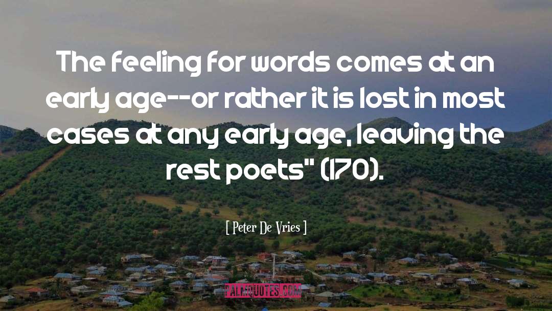 Millennial Poets quotes by Peter De Vries