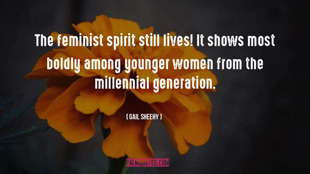 Millennial quotes by Gail Sheehy