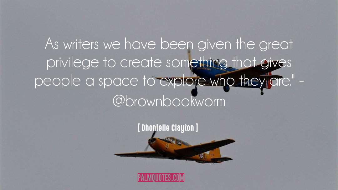 Millennial Writers quotes by Dhonielle Clayton