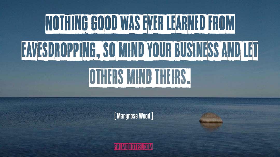 Millennials Business quotes by Maryrose Wood