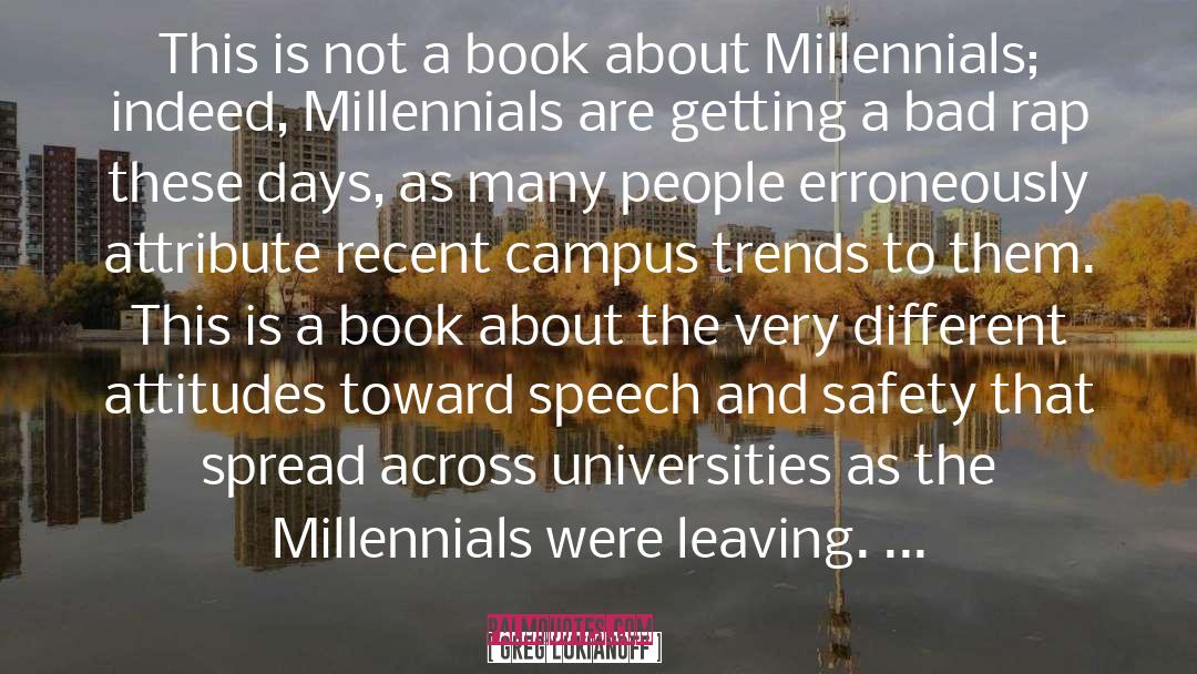 Millennials quotes by Greg Lukianoff