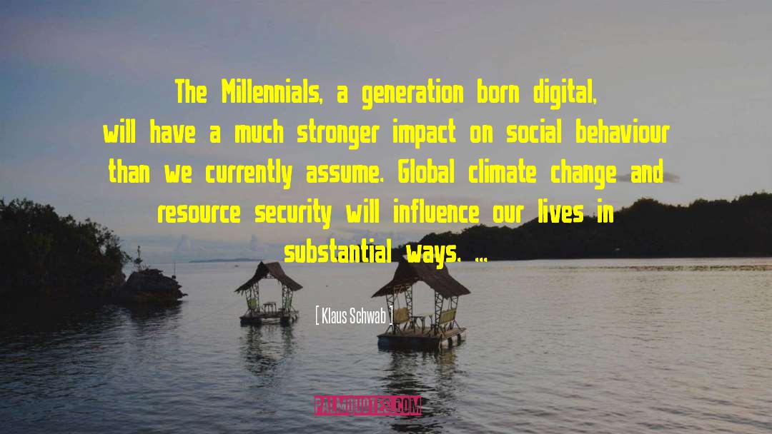 Millennials quotes by Klaus Schwab