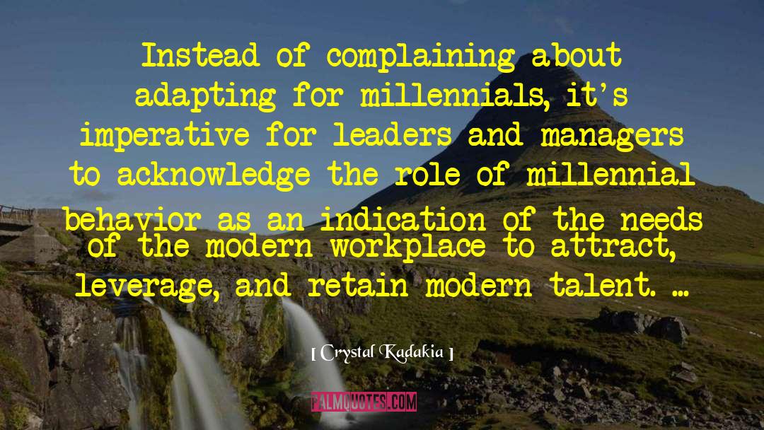 Millennials quotes by Crystal Kadakia