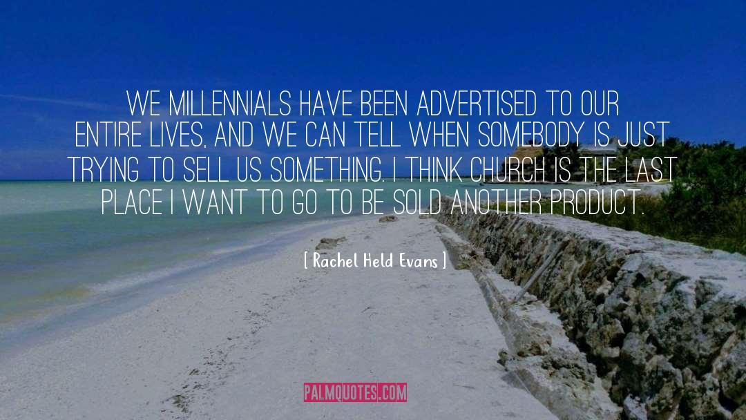 Millennials quotes by Rachel Held Evans