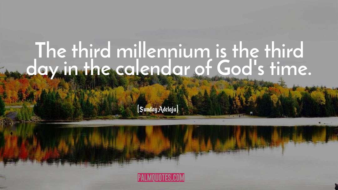 Millennium 1 quotes by Sunday Adelaja