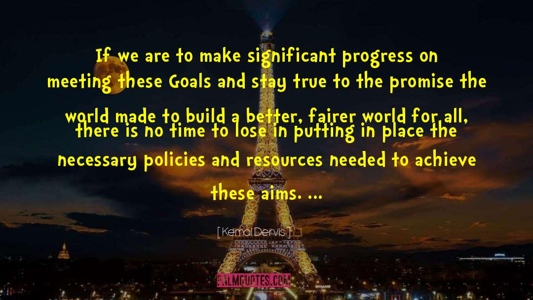 Millennium Development Goals quotes by Kemal Dervis