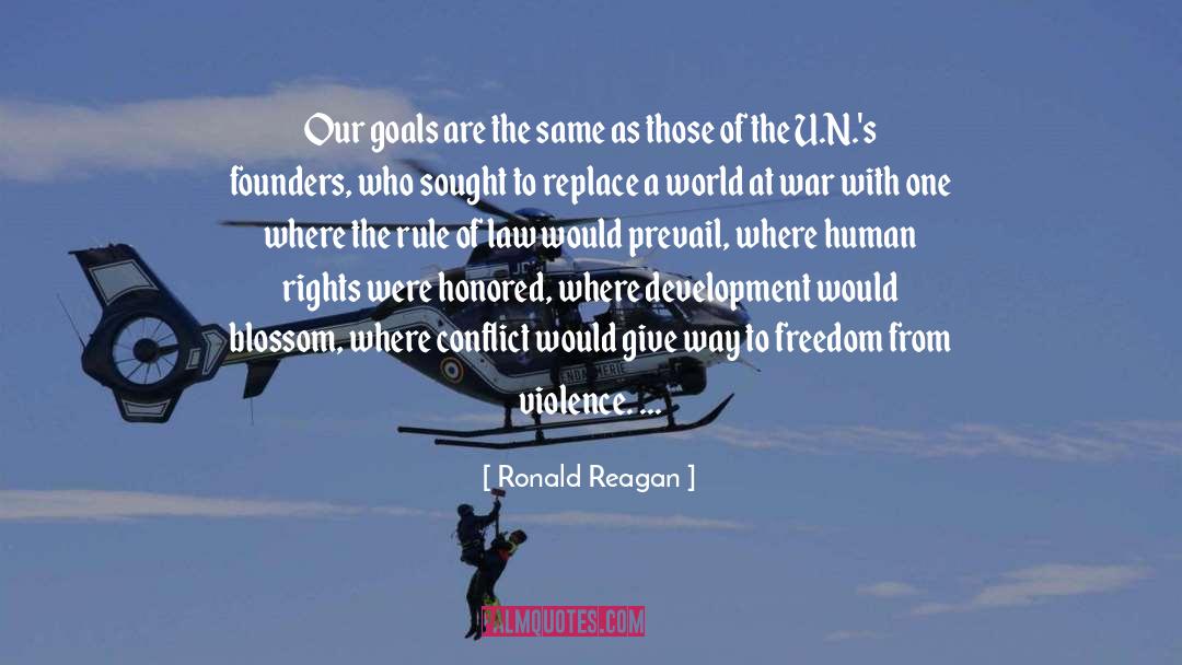 Millennium Development Goals quotes by Ronald Reagan