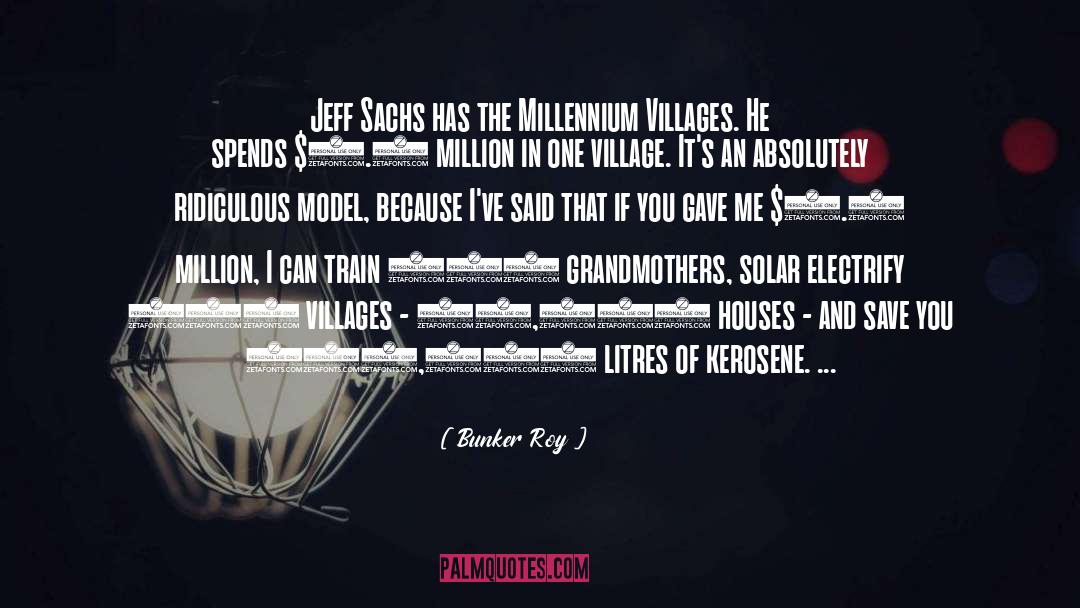Millennium quotes by Bunker Roy