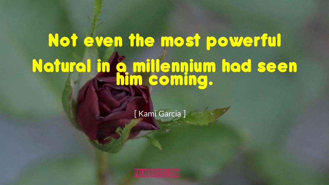 Millennium quotes by Kami Garcia